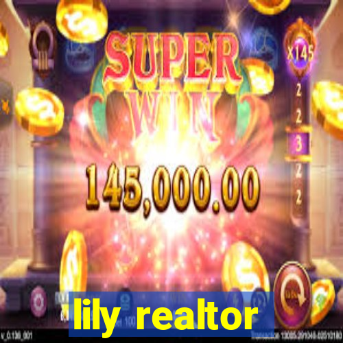 lily realtor